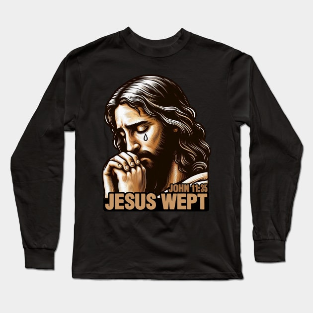 John 11:35 Jesus Wept Bible Quote Garden of Gethsemane Long Sleeve T-Shirt by Plushism
